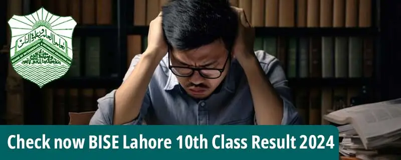 BISE Lahore 10th Class Result 2024