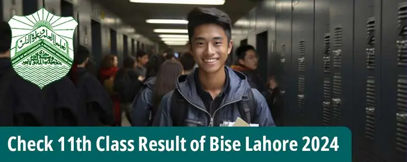 Check now the 11th Class Result of Bise Lahore 2024